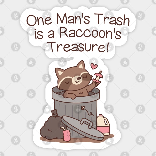 One Man's Trash Is A Raccoon's Treasure Sticker by rustydoodle